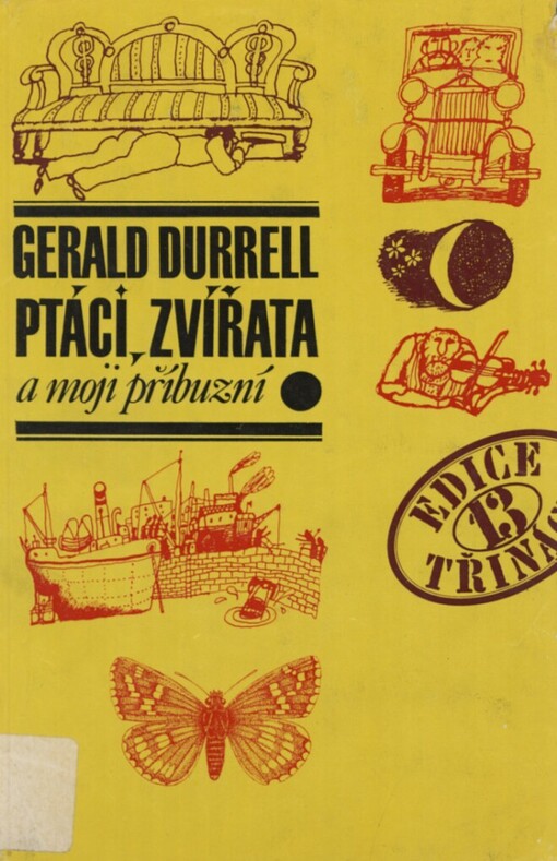 Ptáci, zvířata a moji příbuzní, 1. vyd.