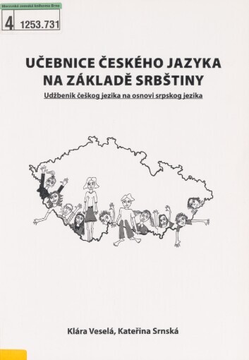 Učebnice českého jazyka na základě srbštiny =: Udžbenik češkog jezika na osnovi srpskog jezika