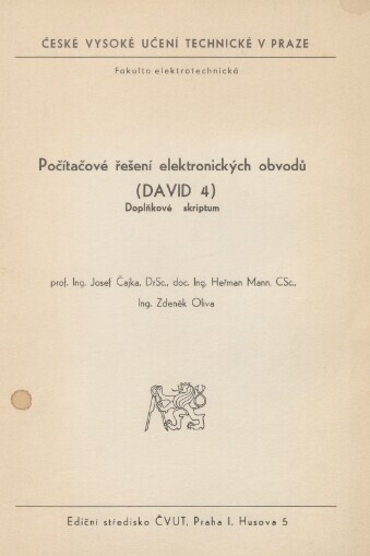 Počítačové řešení elektronických obvodů (DAVID 4): doplňkové skriptum : určeno pro stud. fak. elektrotechn