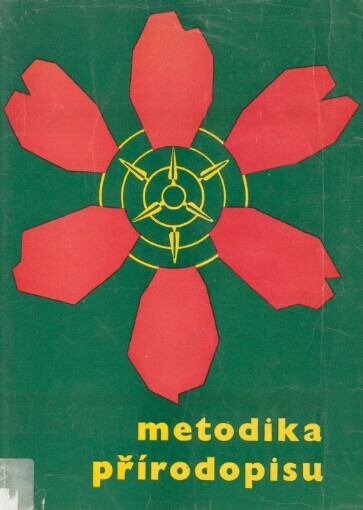 Metodika přírodopisu pro pedagogické instituty: prozatímní učebnice