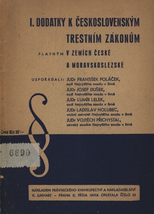 1. Dodatky k Československým trestním zákonům platným v zemích České a Moravskoslezské