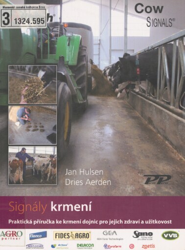 Signály krmení :praktická příručka ke krmení dojnic pro jejich zdraví a užitkovost