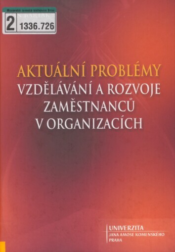 Aktuální problémy vzdělávání a rozvoje zaměstnanců v organizacích