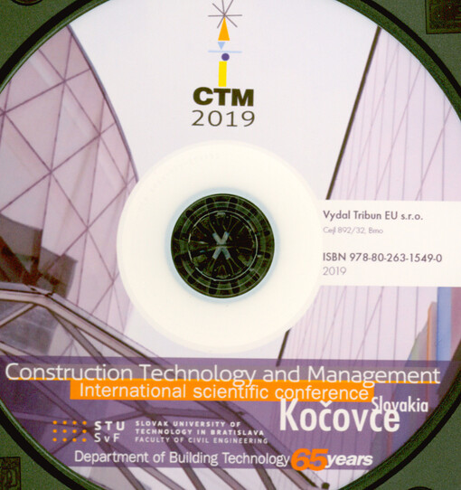 CTM 2019 : Construction Technology and Management : international scientific conference : Slovakia, Kočovce