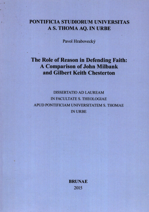 The role of reason in defending faith: a comparison of John Milbank and Gilbert Keith Chesterton