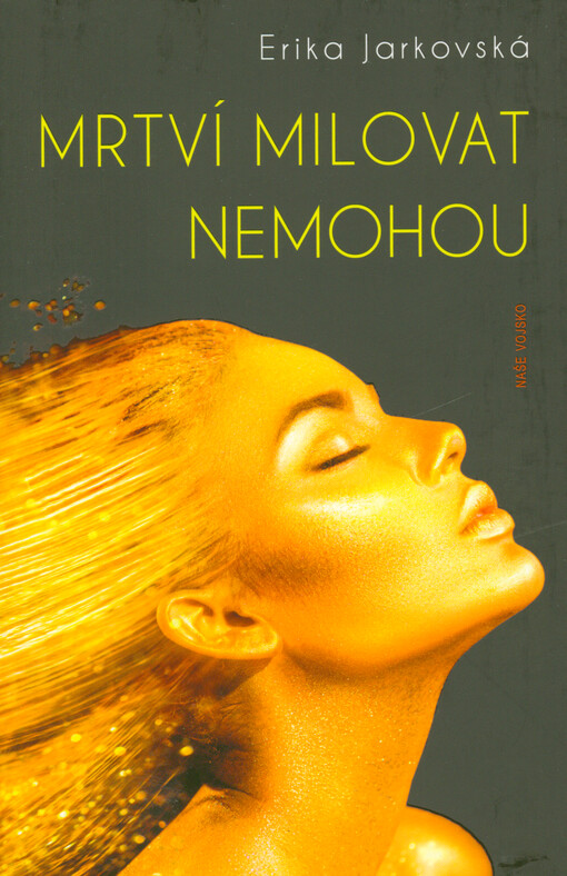 Mrtví milovat nemohou