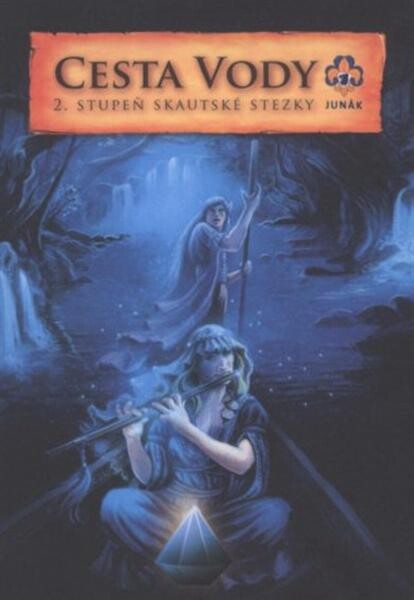 Cesta vody : 2. stupeň skautské stezky