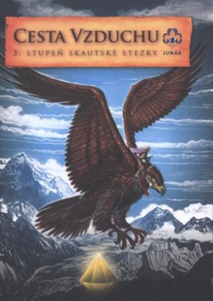 Cesta vzduchu : 3. stupeň skautské stezky