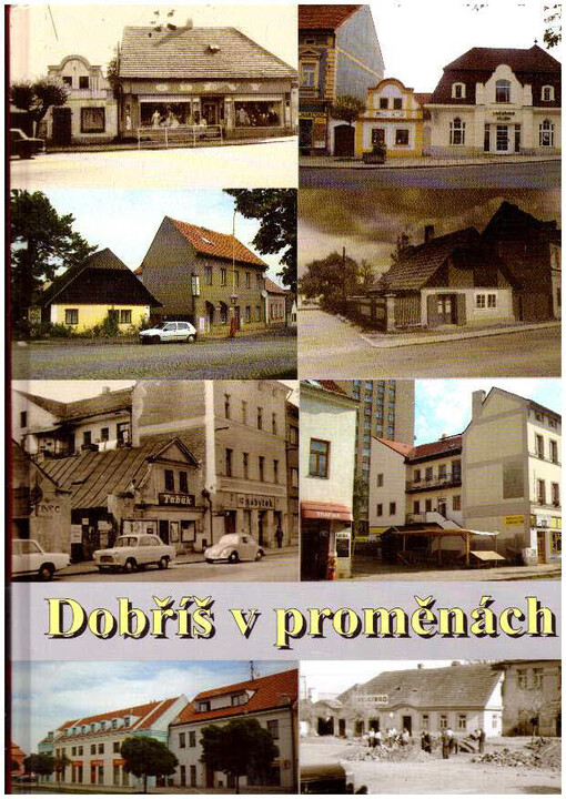 Dobříš v proměnách