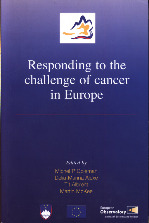 Responding to the challenge of cancer in Europe