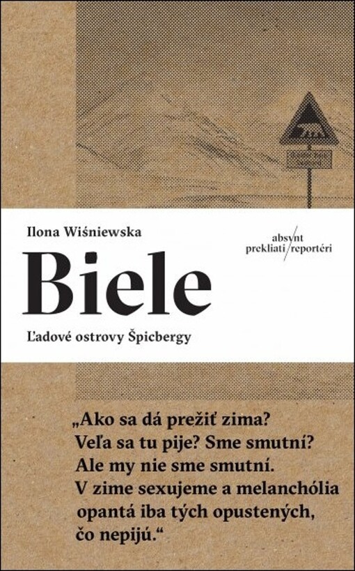 Biele: Ľadový ostrov Špicbergy