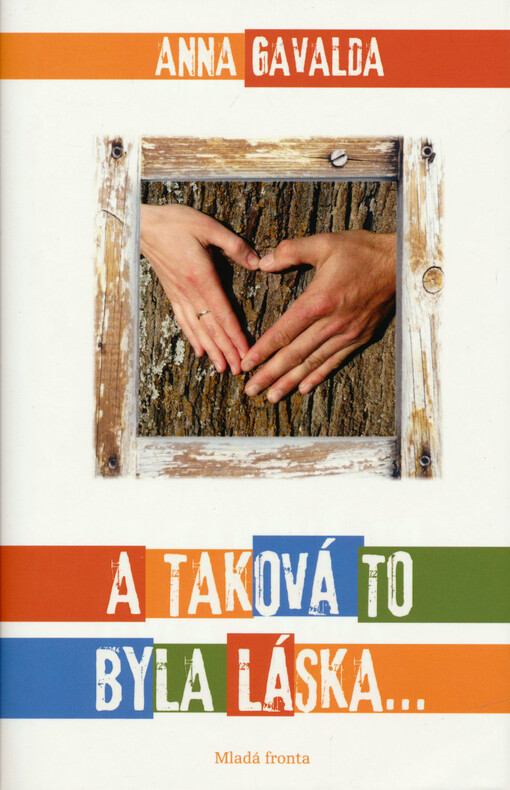 A taková to byla láska...