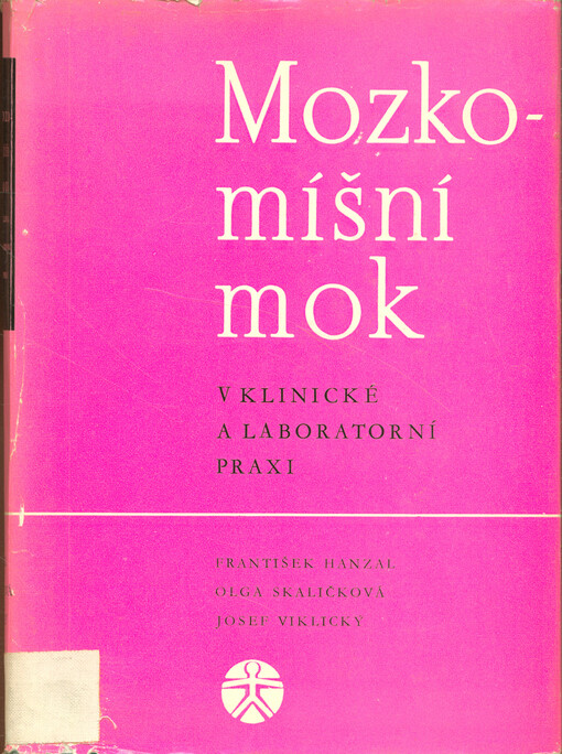 Mozkomíšní mok v klinické a laboratorní praxi