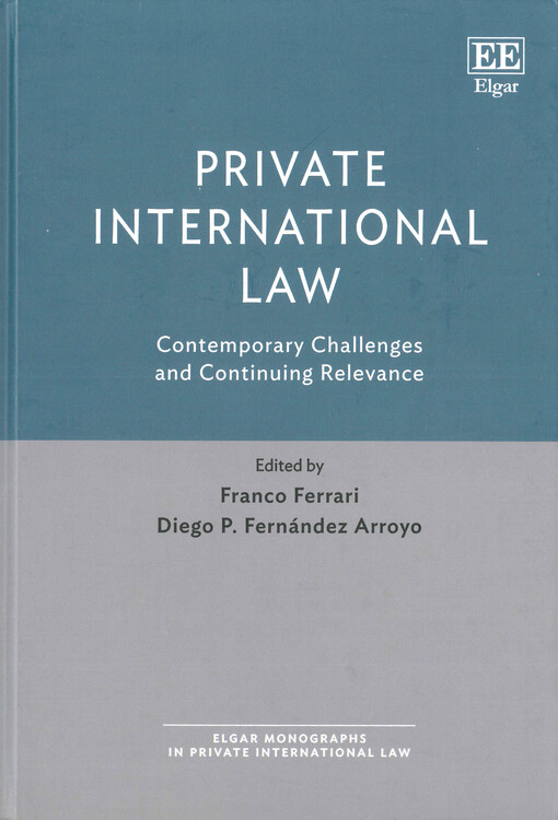 Private international law : contemporary challenges and continuing relevance