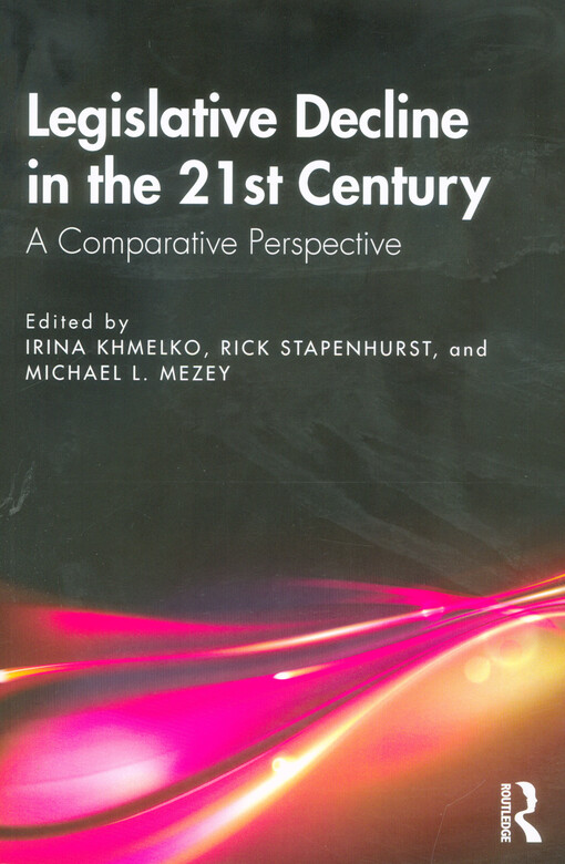 Legislative decline in the 21st century : a comparative perspective