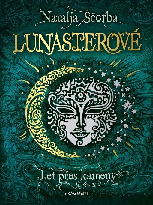 Lunasterové. Let přes kameny