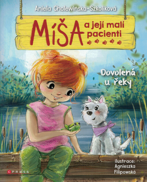 Míša a její malí pacienti. Dovolená u řeky