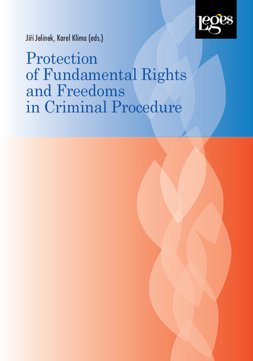 Protection of fundamental rights and freedoms in criminal procedure