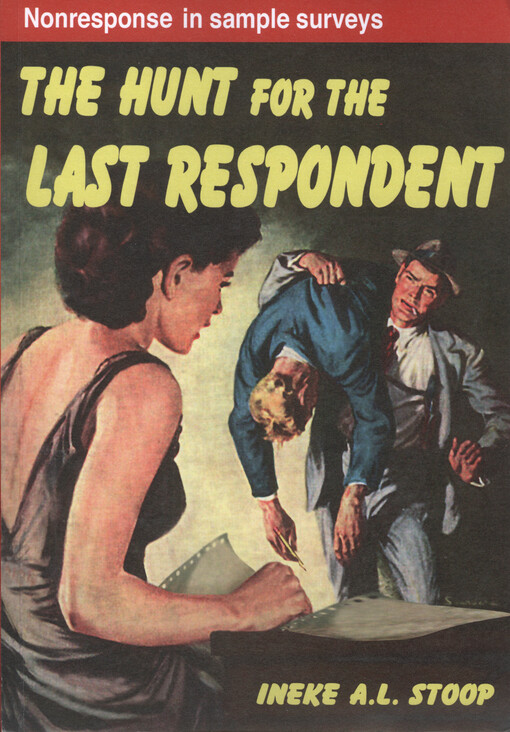 The hunt for the last respondent : nonresponse in sample surveys