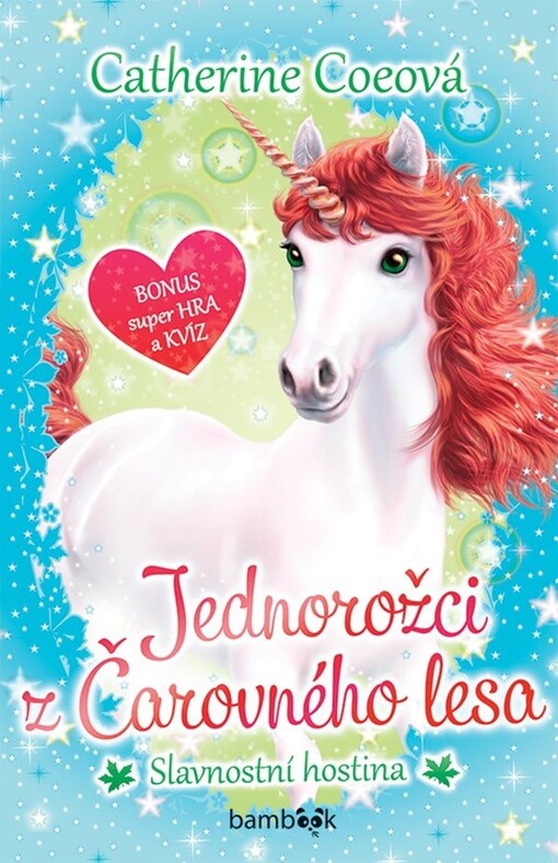 Jednorožci z Čarovného lesa. Slavnostní hostina