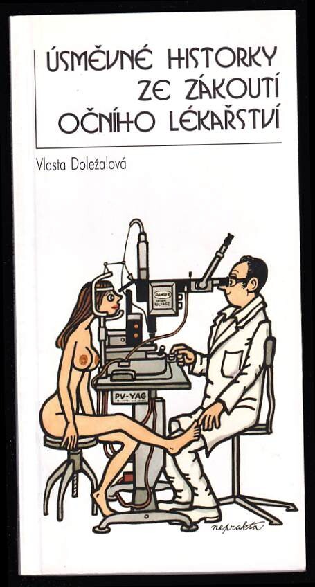 Úsměvné historky ze zákoutí očního lékařství
