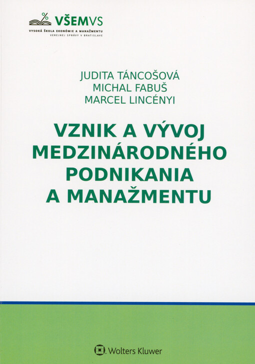 Vznik a vývoj medzinárodného podnikania a manažmentu