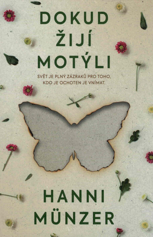 Dokud žijí motýli