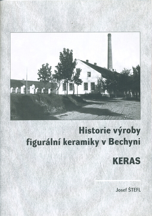 Historie výroby figurální keramiky v Bechyni