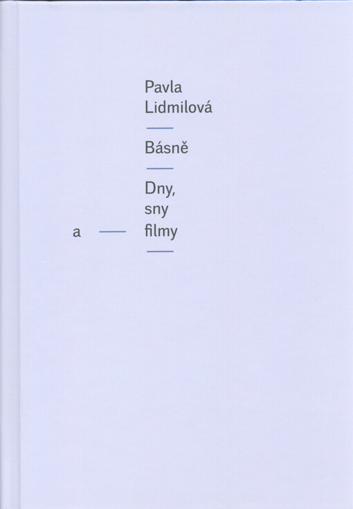 Básně ; Dny, sny a filmy