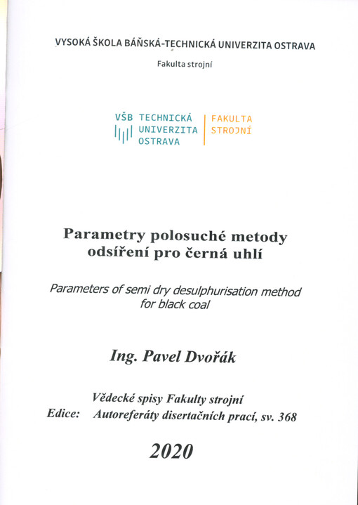 Parametry polosuché metody odsíření pro černá uhlí = Parameters of semi dry desulphurisation method for black coal