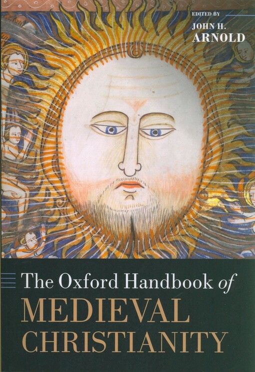 The Oxford handbook of medieval Christianity