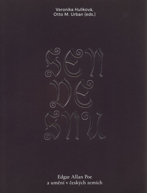 Sen ve snu : Edgar Allan Poe a umění v českých zemích