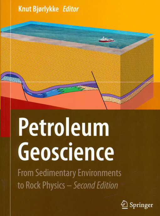 Petroleum geoscience : from sedimentary environments to rock physics
