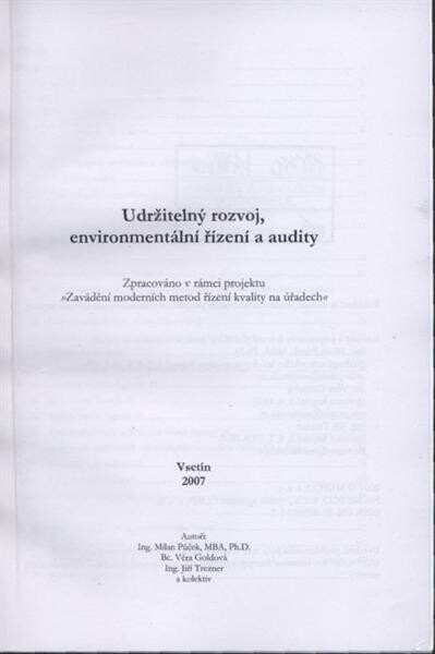 Udržitelný rozvoj, environmentální řízení a audity : zpracováno v rámci projektu 