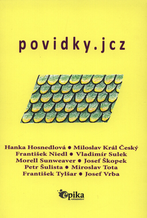 Povidky.jcz : sborník humorných povídek Jihočeského klubu Obce spisovatelů