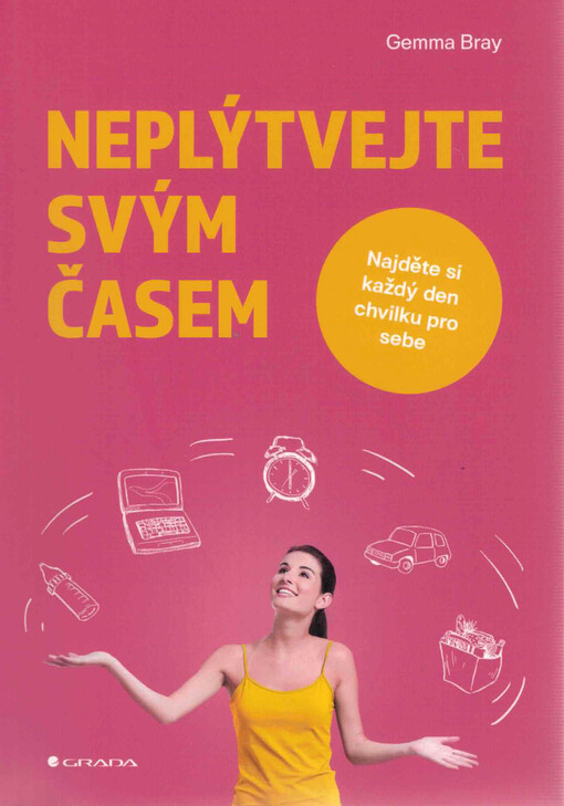 Neplýtvejte svým časem