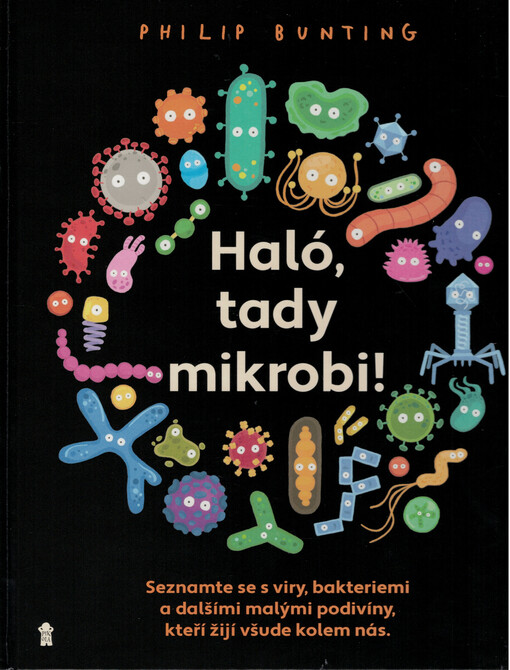 Haló, tady mikrobi!