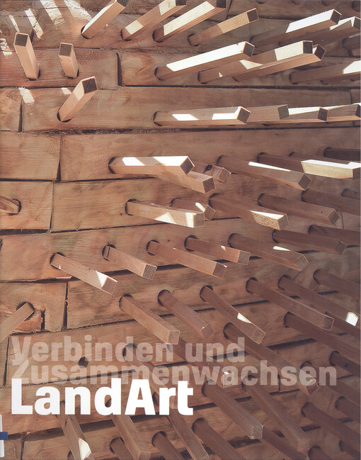 Verbinden und Zusammenwachsen LandArt