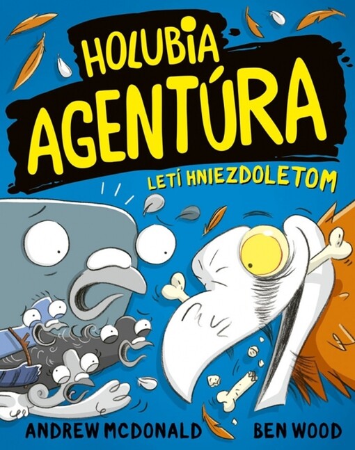 Holubia agentúra letí hniezdoletom