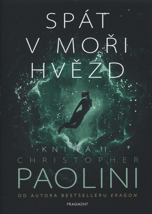 Spát v moři hvězd. Kniha I.