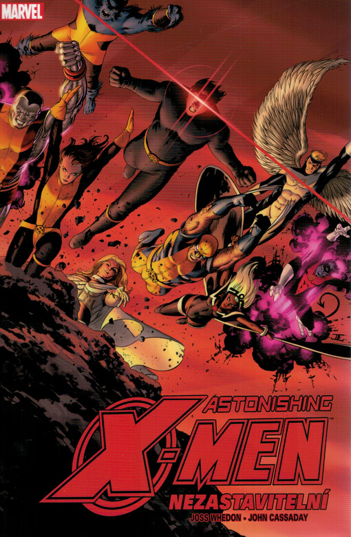 Astonishing X-Men. Nezastavitelní
