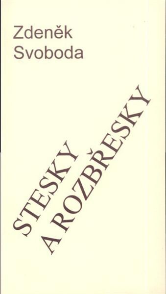 Stesky a rozbřesky