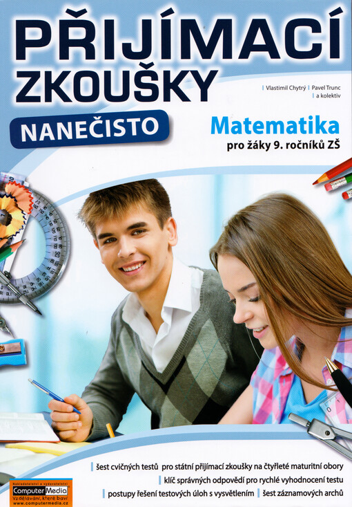 Přijímací testy nanečisto. Matematika pro žáky 9. ročníků ZŠ
