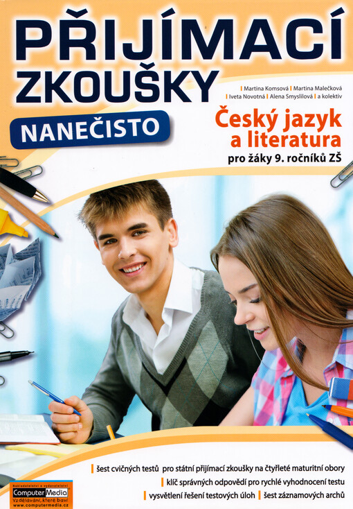 Přijímací zkoušky nanečisto. Český jazyk a literatura pro žáky 9. ročníků ZŠ