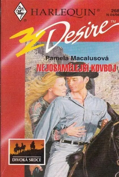 Nejosamělejší kovboj