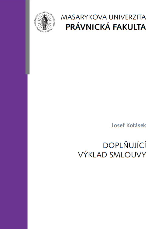 Doplňující výklad smlouvy : Josef Kotásek