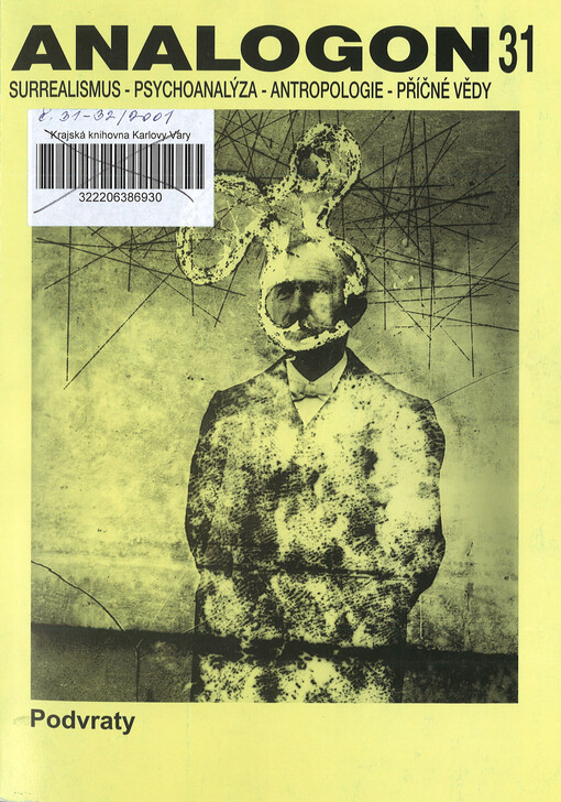 Analogon : surrealismus - psychoanalysa - strukturalismus - antropologie - příčné vědy