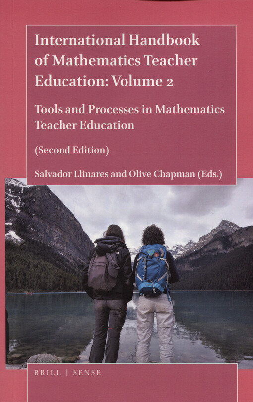 International handbook of mathematics teacher education. Volume 2, Tools and processes in mathematics education