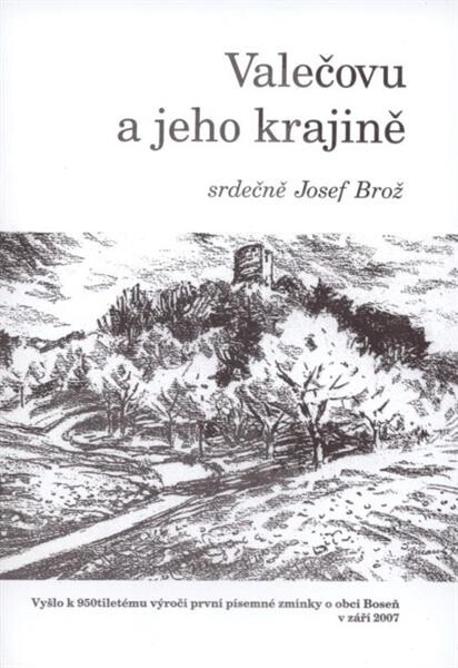 Valečovu a jeho krajině