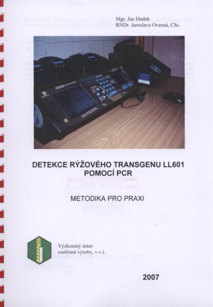 Detekce rýžového transgenu LL601 pomocí PCR